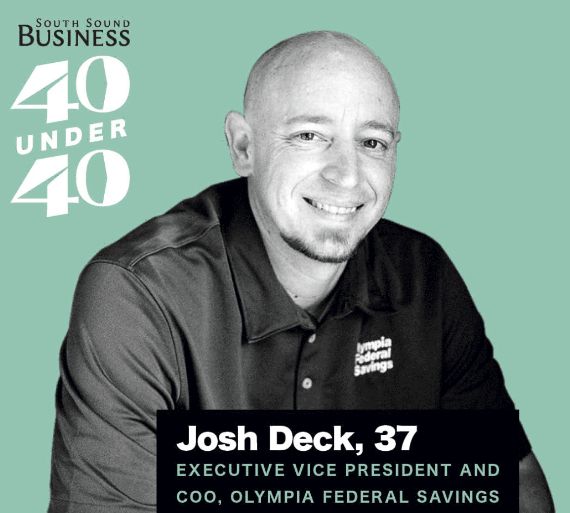 Josh Dech Josh Deck Honored with 40 Under 40 Recognition — Olympia Federal Savings
